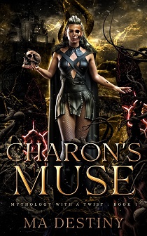 Charon's Muse by MA Destiny