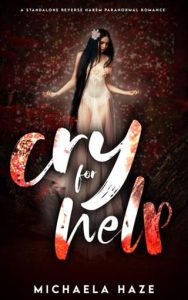 Cry for Help by Michaela Haze EPUB & PDF