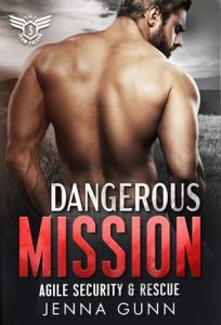 Dangerous Mission by Jenna Gunn EPUB & PDF