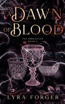 A Dawn Of Blood by Lyra Forger