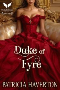 Duke of Fyre by Patricia Haverton EPUB & PDF