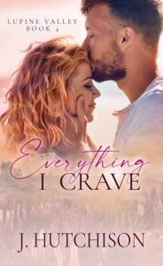 Everything I Crave by J. Hutchison EPUB & PDF