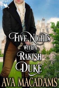Five Nights with a Rakish Duke by Ava MacAdams EPUB & PDF