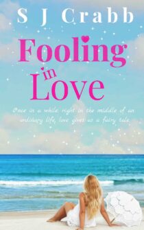 Fooling In love by S J Crabb