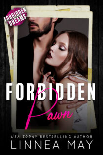 Forbidden Pawn by Linnea May