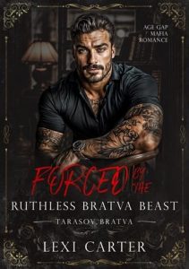 Forced By the Ruthless Bratva Beast by Lexi Carter EPUB & PDF