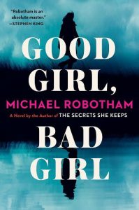 Good Girl, Bad Girl by Michael Robotham EPUB & PDF