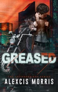 Greased by Alexcis Morris EPUB & PDF