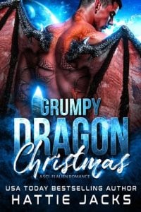 Grumpy Dragon Christmas by Hattie Jacks EPUB & PDF