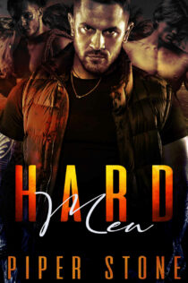 Hard Men by Piper Stone