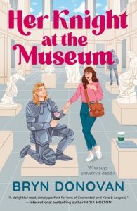 Her Knight at the Museum by Bryn Donovan EPUB & PDF