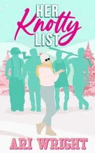 Her Knotty List by Ari Wright EPUB & PDF