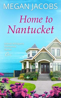 Home to Nantucket by Megan Jacobs