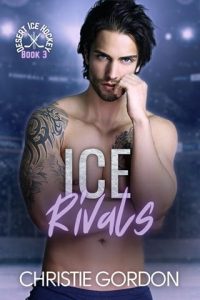 Ice Rivals by Christie Gordon EPUB & PDF