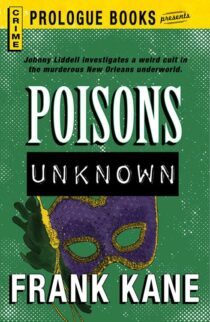 Poisons Unknown by Frank Kane