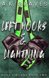 Left Hooks & Lightning by A. K. Graves EPUB & PDF