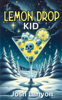 The Lemon Drop Kid by Josh Lanyon