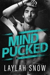 Mind Pucked by Laylah Snow EPUB & PDF