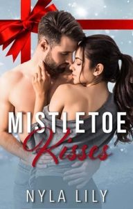 Mistletoe Kisses by Nyla Lily EPUB & PDF