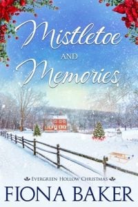 Mistletoe and Memories by Fiona Baker EPUB & PDF