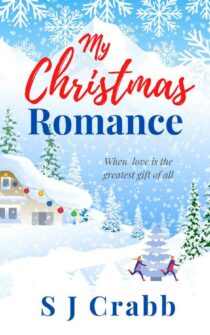 My Christmas Romance by S J Crabb