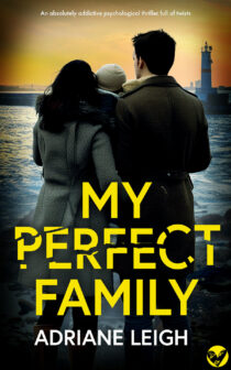 My Perfect Family by Adriane Leigh