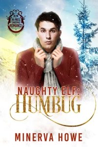 Naughty Elf: Humbug by Minerva Howe EPUB & PDF