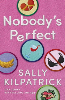 Nobody's Perfect by Sally Kilpatrick