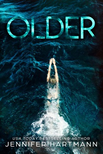 Older. by Jennifer Hartmann