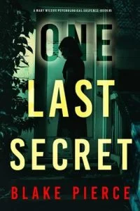 One Last Secret by Blake Pierce EPUB & PDF