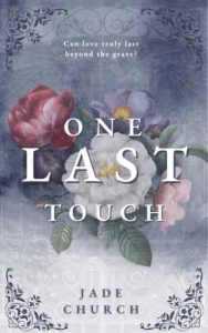 One Last Touch by Jade Church EPUB & PDF