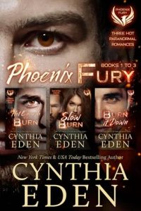 Phoenix Fury Box set by Cynthia Eden EPUB & PDF