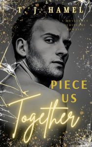 Piece Us Together by T.J. Hamel EPUB & PDF