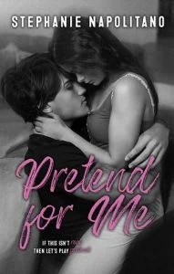 Pretend for Me by Stephanie Napolitano EPUB & PDF