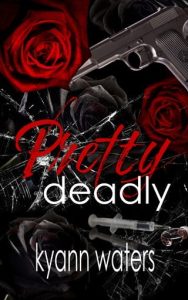 Pretty Deadly by KyAnn Waters EPUB & PDF