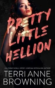 Pretty Little Hellion by Terri Anne Browning EPUB & PDF