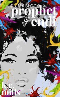 Prophet and Endi by K.C. Mills