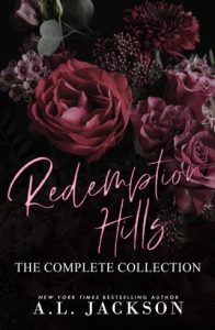 Redemption Hills: The Complete Collection by A.L. Jackson EPUB & PDF