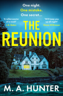 The Reunion by M A Hunter