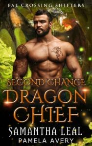 Second Chance Dragon Chief by Samantha Leal EPUB & PDF