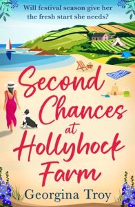 Second Chances at Hollyhock Farm by Georgina Troy EPUB & PDF