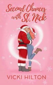 Second Chances with St. Nick by Vicki Hilton EPUB & PDF