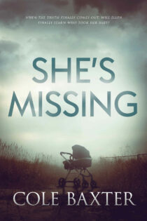 She's Missing by Cole Baxter