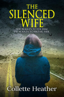 The Silenced Wife by Collette Heather