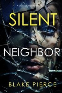 Silent Neighbor by Blake Pierce EPUB & PDF