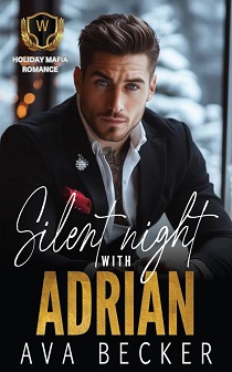 Silent Night With Adrian by Ava Becker