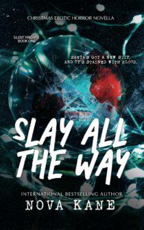 Slay All The Way by Nova Kane