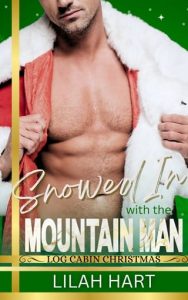 Snowed in with the Mountain Man by Lilah Hart EPUB & PDF
