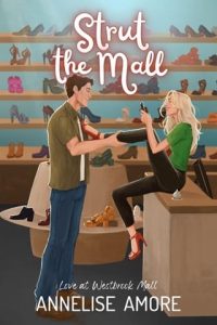 Strut the Mall by Annelise Amore EPUB & PDF