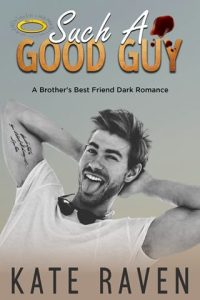 Such A Good Guy by Kate Raven EPUB & PDF